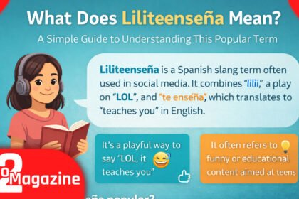 What Does Liliteenseña Mean? A Simple Guide to Understanding This Popular Term